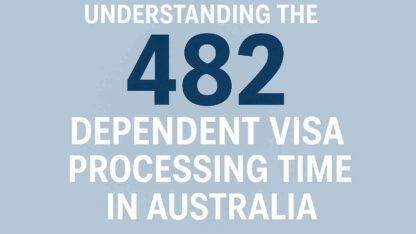 Understanding-the-482-Dependent-Visa-Processing-Time-in-Australia-1-1