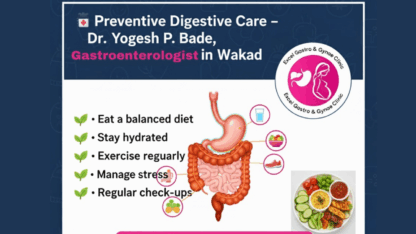 Preventive-Digestive-Care-–-Dr.-Yogesh-P.-Bade-Gastroenterologist-in-Wakad