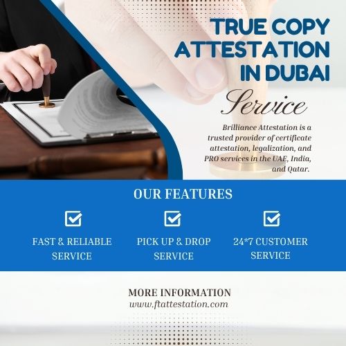 True Copy Attestation in Dubai