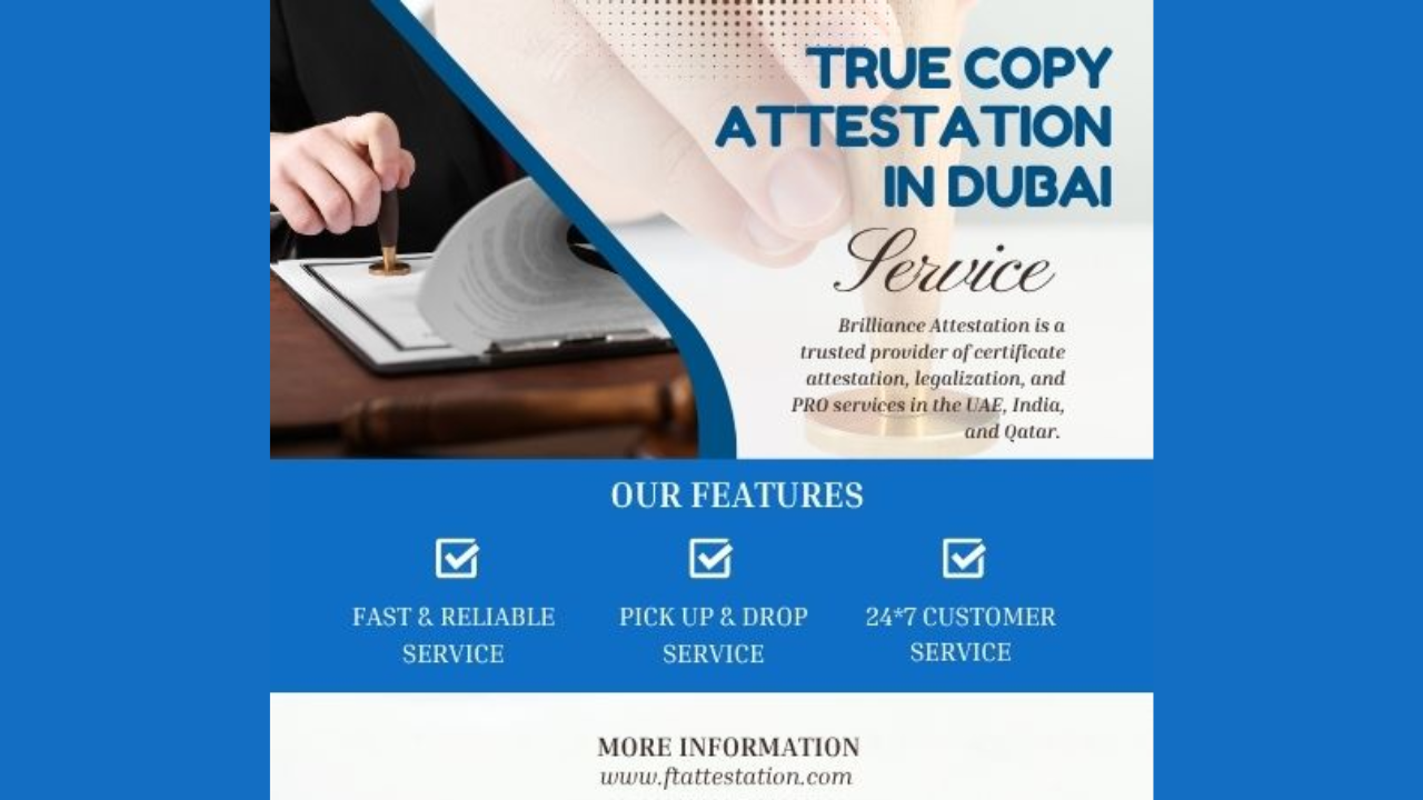 True Copy Attestation in Dubai