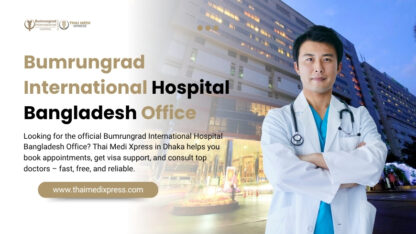 Bumrungrad-International-Hospital-Bangladesh-Office