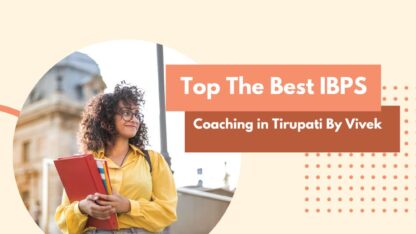 Top-The-Best-IBPS-Coaching-in-Tirupati-By-Vivek-jpg