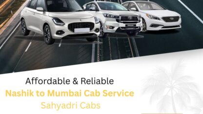 Affordable-Reliable-Nashik-to-Mumbai-Cab-Service-Sahyadri-Cabs