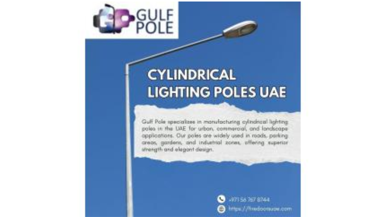 Best Cylindrical Lighting Poles UAE | Outdoor Pole Manufacturer