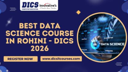 Best-Data-Science-Course-in-Rohini-DICS-2026-1-1024×576-2