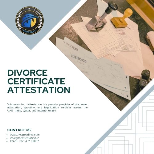 Find Divorce Certificate Attestation UAE