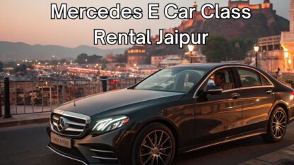 Mercedes-E-Car-Class-Rental-Jaipur