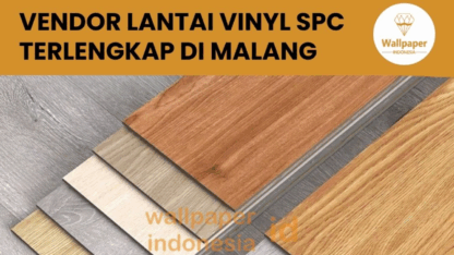 VENDOR-LANTAI-VINYL-SPC-TERLENGKAP-DI-MALANG