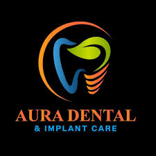 Aura Dental & Implant Care – Best Dental Clinic in Newtown