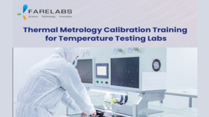 Advanced-Thermal-Metrology-and-Temperature-Calibration-Lab-Training-at-FARE-Labs