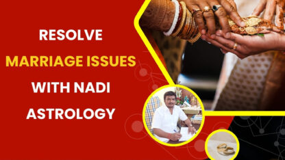 Resolve-Marriage-Issues-with-Nadi-Astrology