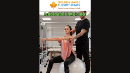Vestibular-Rehab-in-Maple-Ridge-Effective-Physiotherapy-Treatment-for-Dizziness-Vertigo-Balance