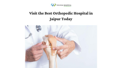 Visit-the-Best-Orthopedic-Hospital-in-Jaipur-Today