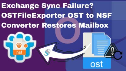exchange-sync-failure-ostfileexporter-ost-to-nsf-converter-restores-mailbox