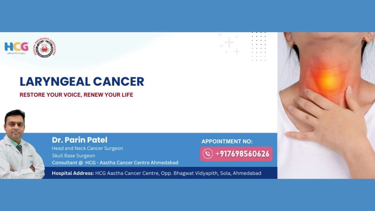 Best Laryngeal Cancer Surgery Specialist in Ahmedabad