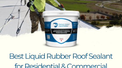 Best-Liquid-Rubber-Roof-Sealant-for-Residential-Commercial-Roofs