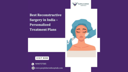 Best-Reconstructive-Surgery-in-India-–-Personalized-Treatment-Plans