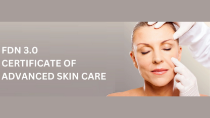 Enrol-FDN-3-Advanced-Certificate-of-Skin-Care-–-Online-Skincare-Certification-by-AIOAM