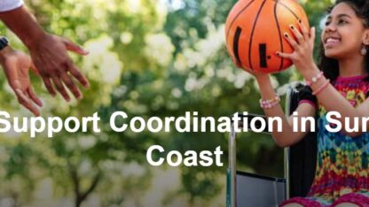 NDIS-support-coordination-in-Sunshine-Coast-NDIS-Support-Coordination