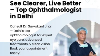 See-Clearer-Live-Better-–-Top-Ophthalmologist-in-Delhi