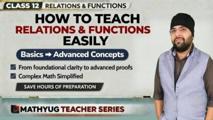 how-to-teach-relations-and-functions-class-12-maths-teaching-method