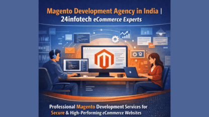 Magento-Development-Agency-in-India-24infotech