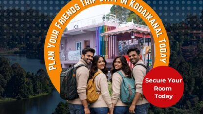 Plan-Your-Friends-Summar-Trip-in-Kodaikanal