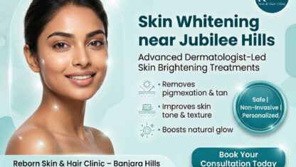 Skin-Whitening-near-Jubilee-Hills-