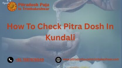 How-To-Check-Pitra-Dosh-In-Kundali
