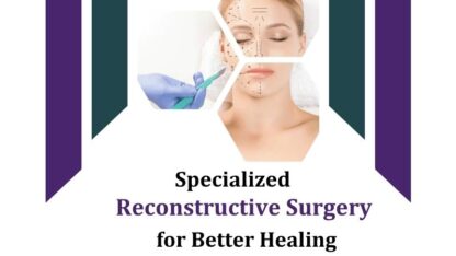Specialized-Reconstructive-Surgery-for-Better-Healing