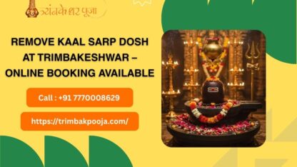 Remove-Kaal-Sarp-Dosh-at-Trimbakeshwar-–-Online-Booking-Available